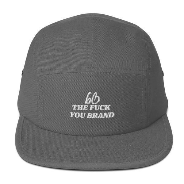 bb THE FUCK YOU BRAND Five Panel Hat