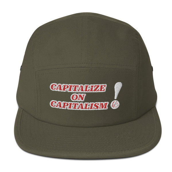 CAPITALIZE ON CAPITALISM! Five Panel Hat