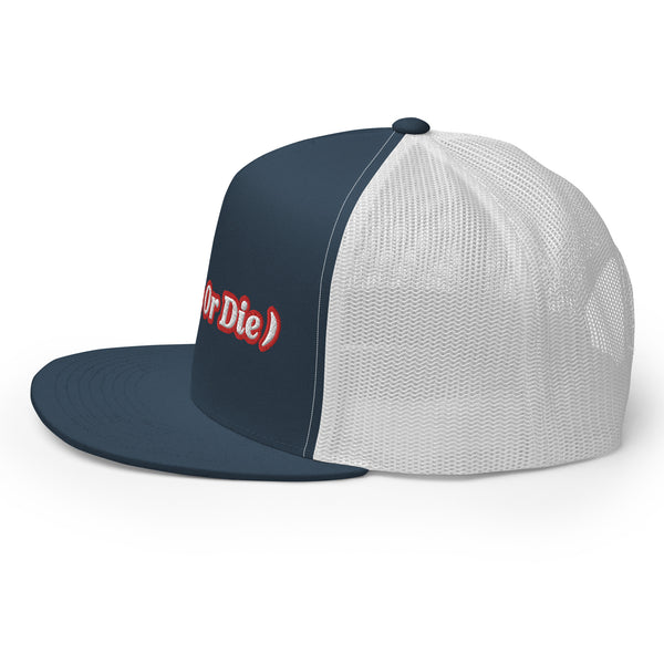 ( Ride Or Die ) Trucker Hat