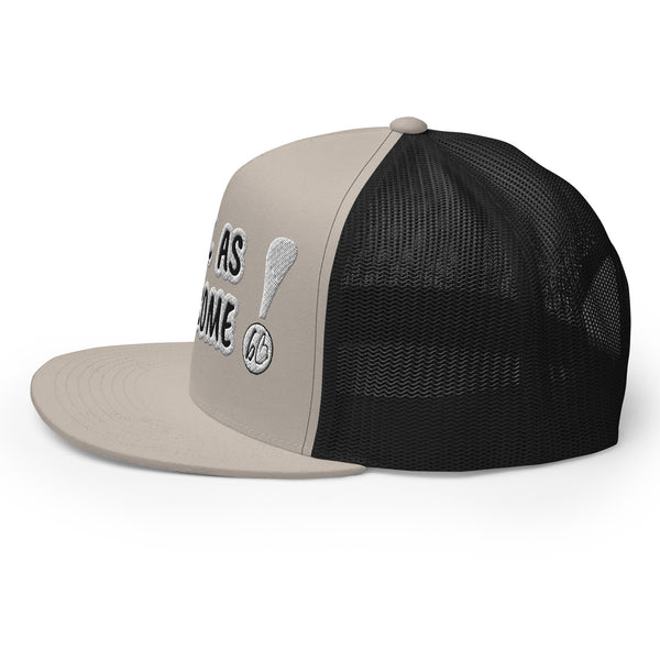 AS REAL AS THEY COME Trucker Hat