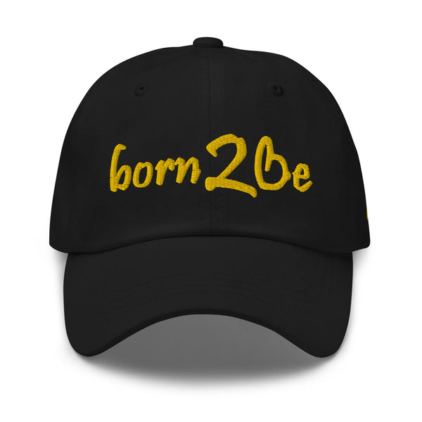 Born 2 Be Dad Hat