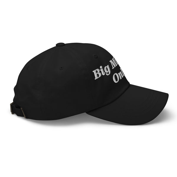 Big Minds Only Dad Hat