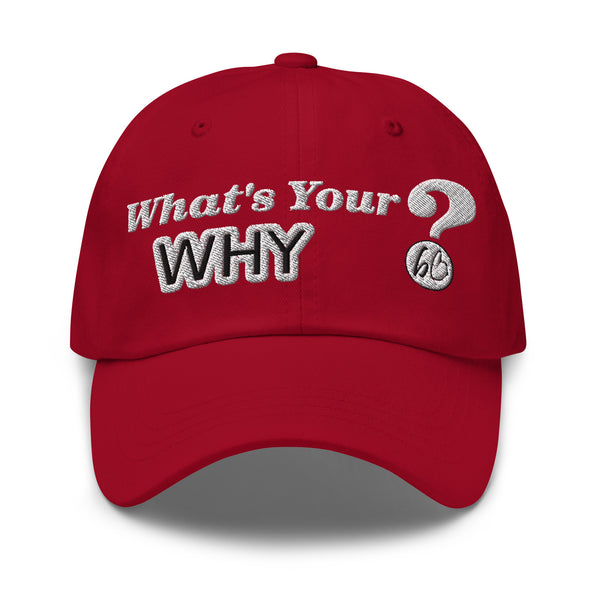 What's Your WHY? Dad Hat