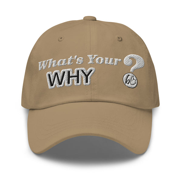 What's Your WHY? Dad Hat