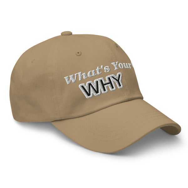 What's Your WHY? Dad Hat