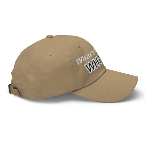 What's Your WHY? Dad Hat