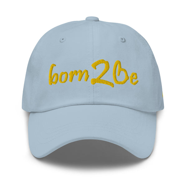 Born 2 Be Dad Hat