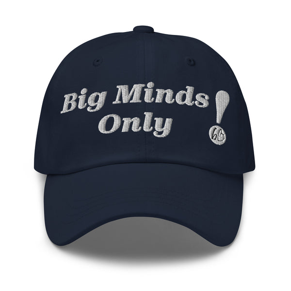 Big Minds Only Dad Hat