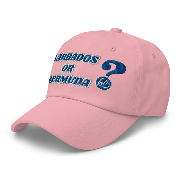 BARBADOS OR BERMUDA? Dad Hat