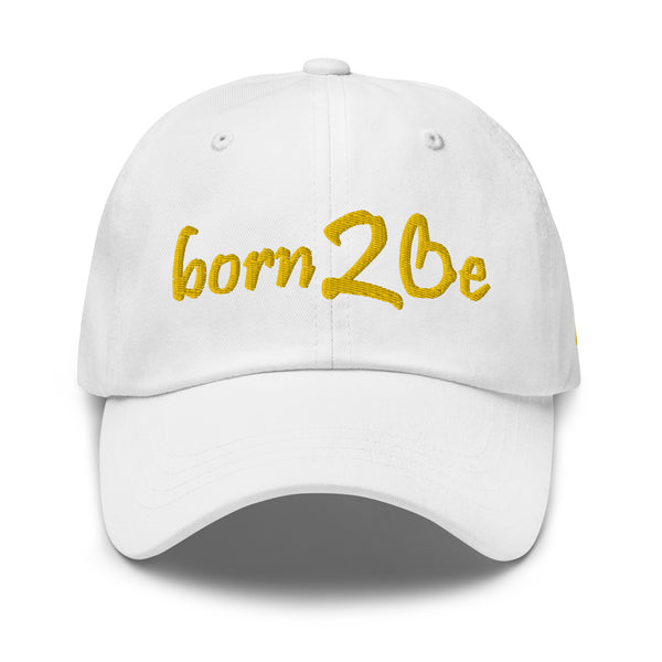 Born 2 Be Dad Hat