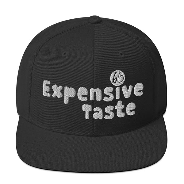 Expensive Taste Snapback Hat