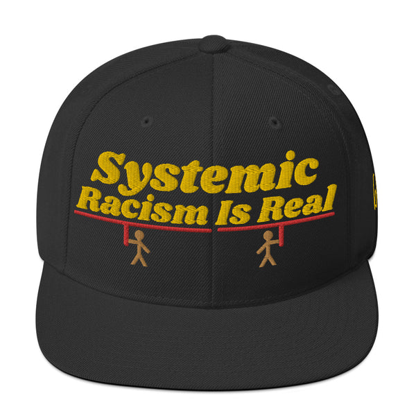 Systemic Racism Snapback Hat