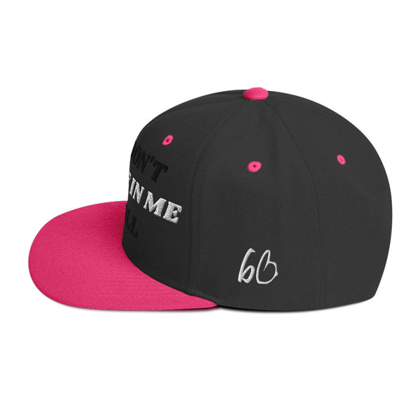 BELIEVE IN ME Snapback Hat