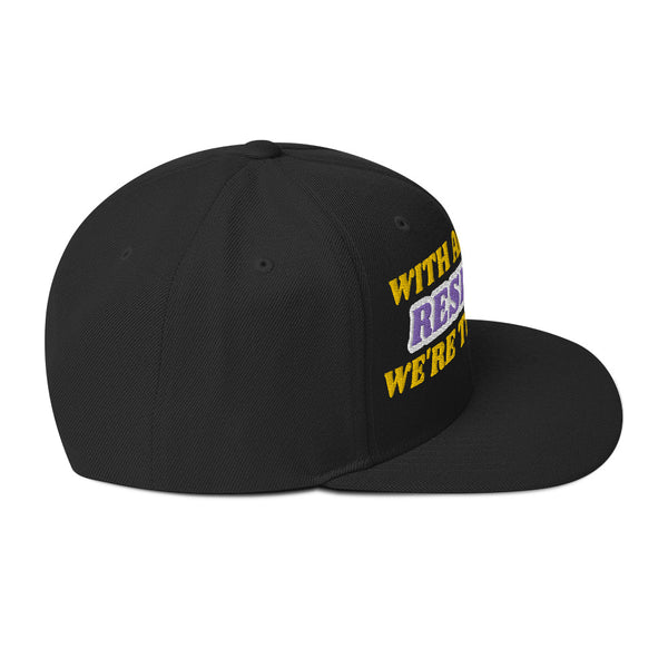 WITH ALL DUE RESPECT Snapback Hat