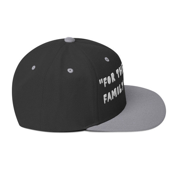 "FOR THE REAL FAMILY MAN" Snapback Hat