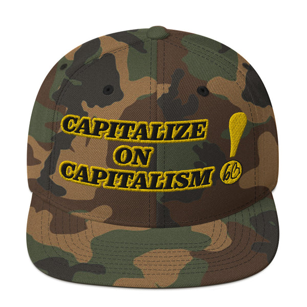 CAPITALIZE ON CAPITALISM! Snapback Hat