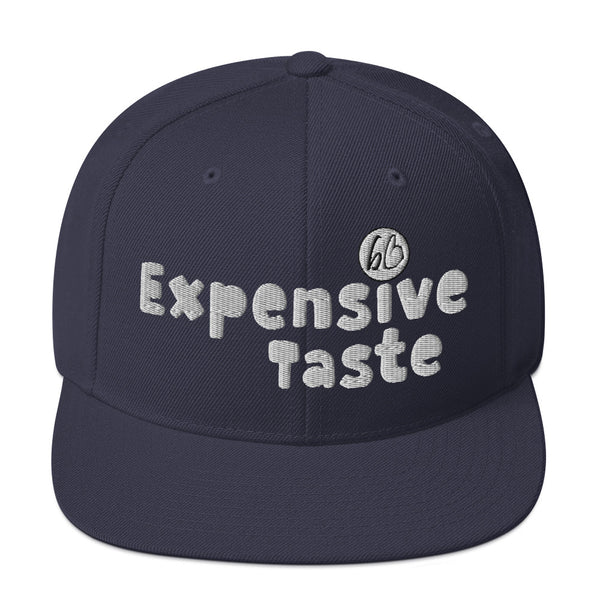 Expensive Taste Snapback Hat