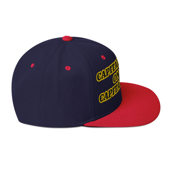 CAPITALIZE ON CAPITALISM! Snapback Hat