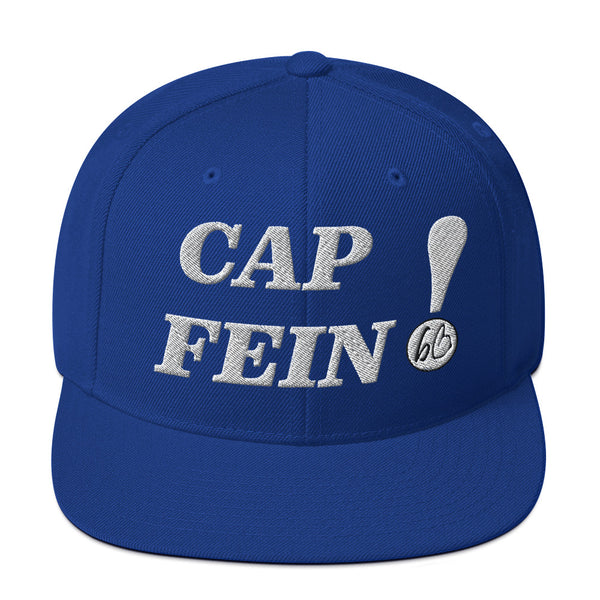 CAP FEIN! Snapback Hat