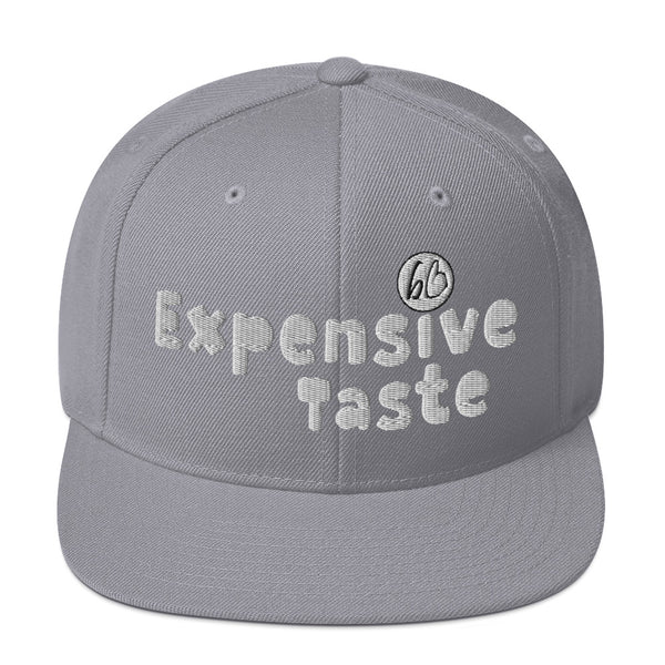 Expensive Taste Snapback Hat