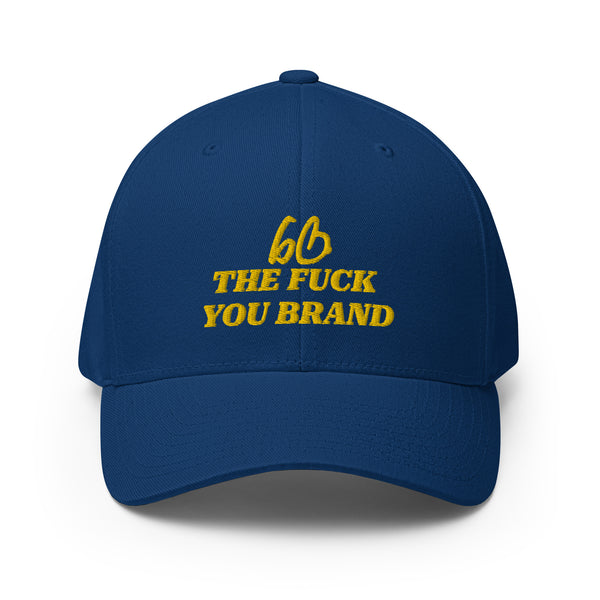 bb THE FUCK YOU BRAND Structured Twill Hat