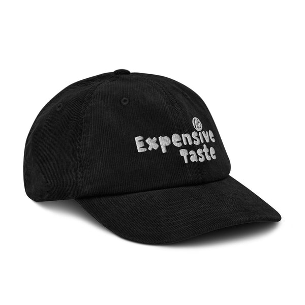 Expensive Taste Corduroy Hat