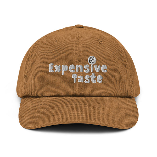 Expensive Taste Corduroy Hat