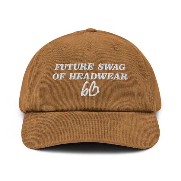 FUTURE SWAG OF HEADWEAR Corduroy Hat