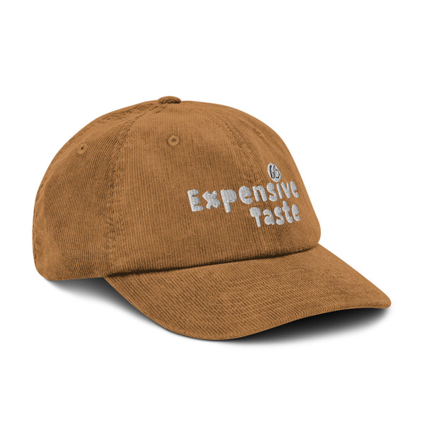 Expensive Taste Corduroy Hat