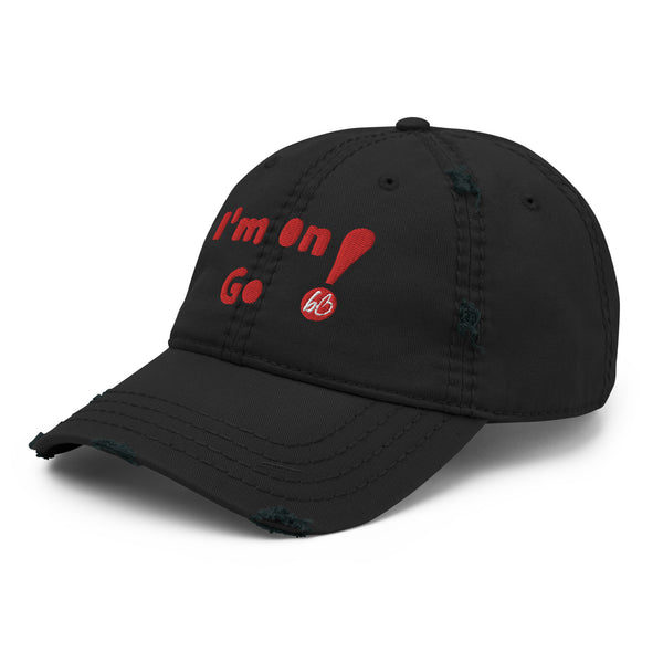 I'm On Go! Distressed Dad Hat