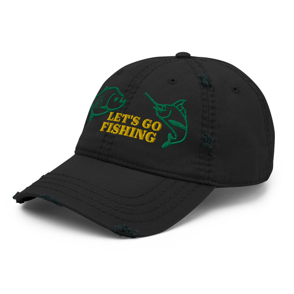 LET'S GO FISHING Distressed Dad Hat