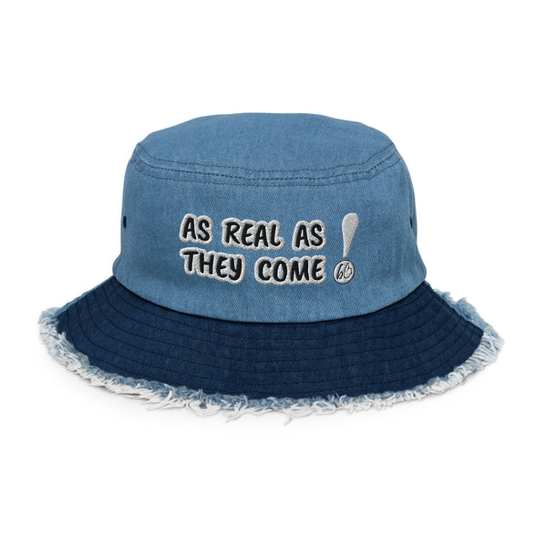 AS REAL AS THEY COME! Distressed Denim Bucket Hat