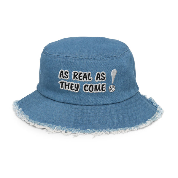 AS REAL AS THEY COME! Distressed Denim Bucket Hat