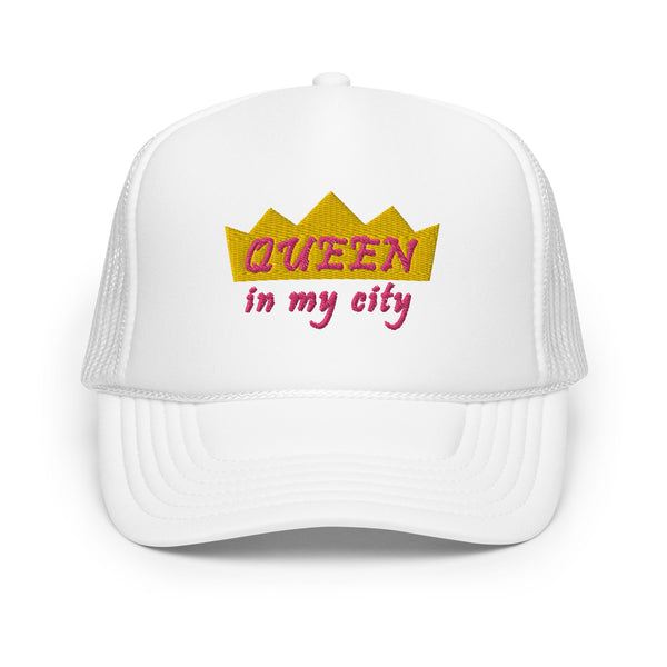 Queen In My City Foam Trucker Hat