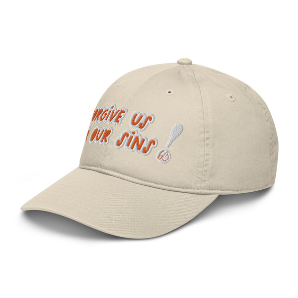 FORGIVE US! Organic Dad Hat