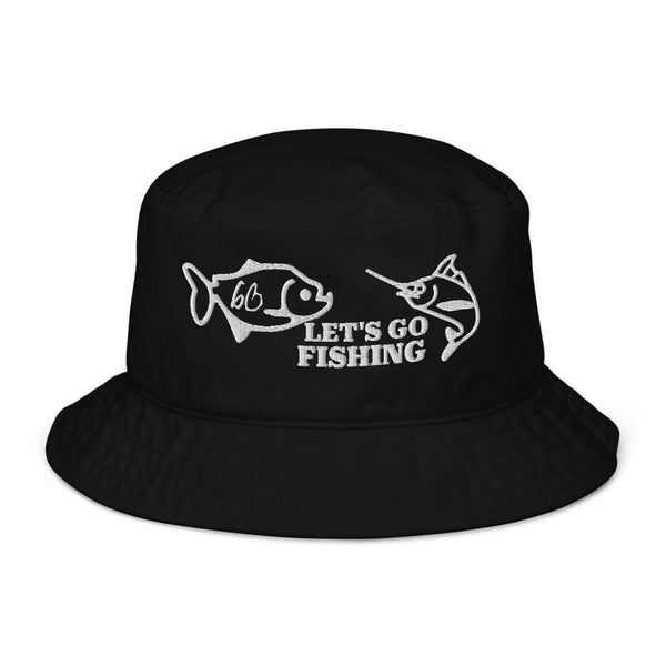 LET'S GO FISHING Organic Bucket Hat