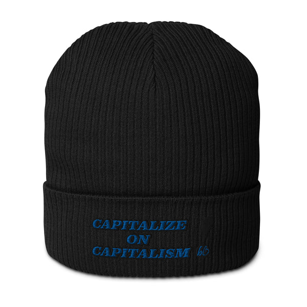 CAPITALIZE ON CAPITALISM! Organic Ribbed Beanie