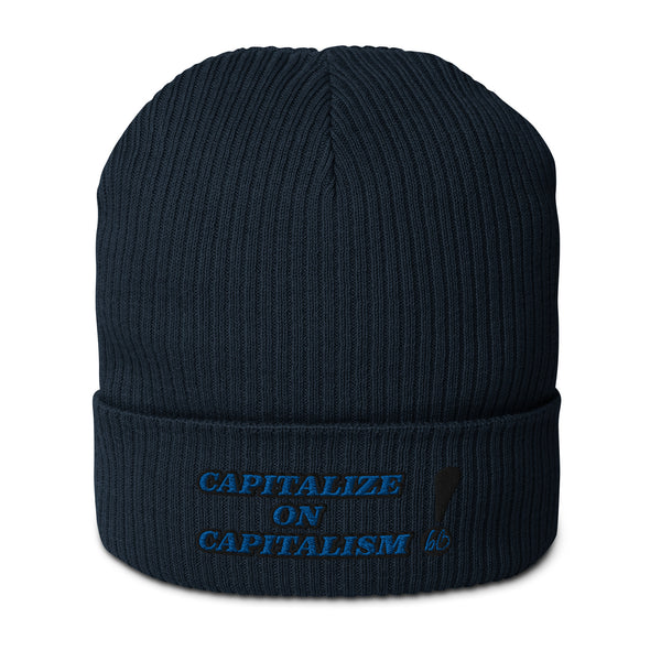 CAPITALIZE ON CAPITALISM! Organic Ribbed Beanie