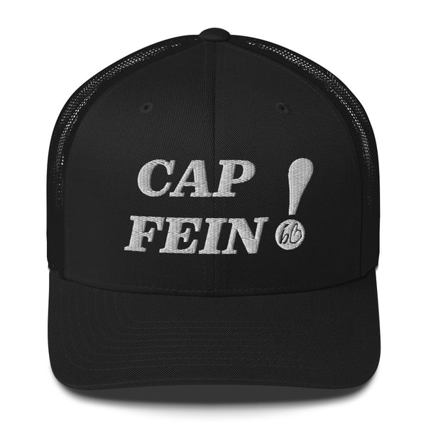 CAP FEIN! Trucker Hat