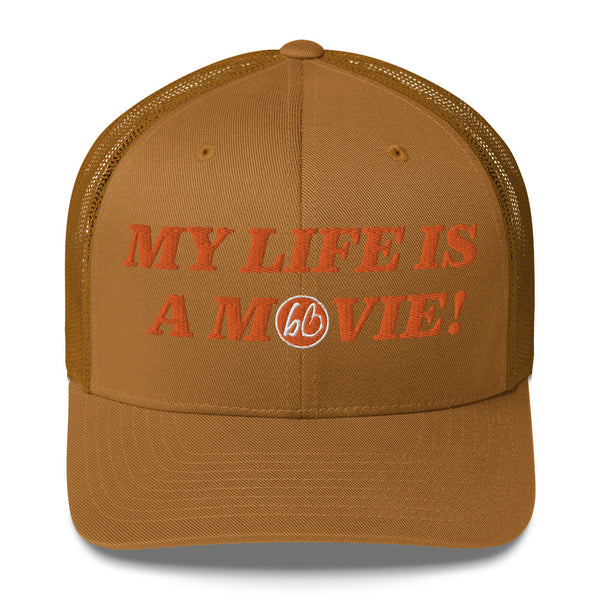 MY LIFE IS A MOVIE Trucker Hat