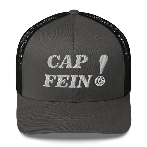 CAP FEIN! Trucker Hat