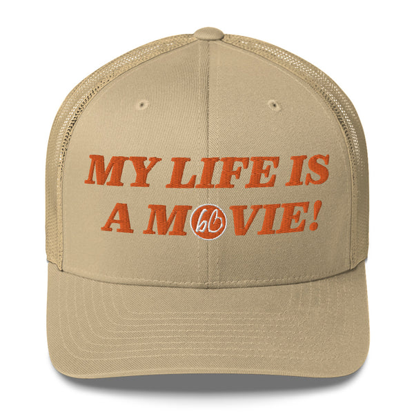 MY LIFE IS A MOVIE Trucker Hat