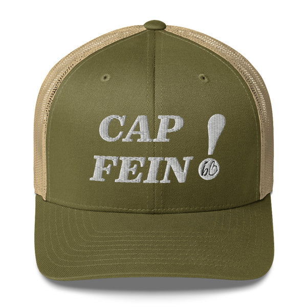 CAP FEIN! Trucker Hat