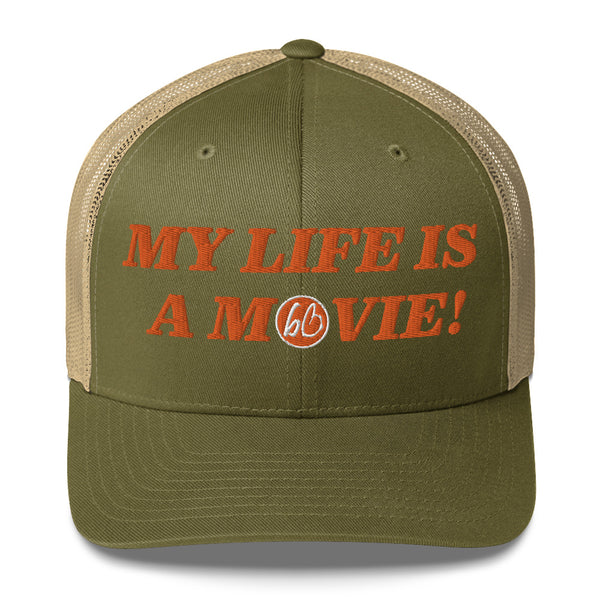 MY LIFE IS A MOVIE Trucker Hat