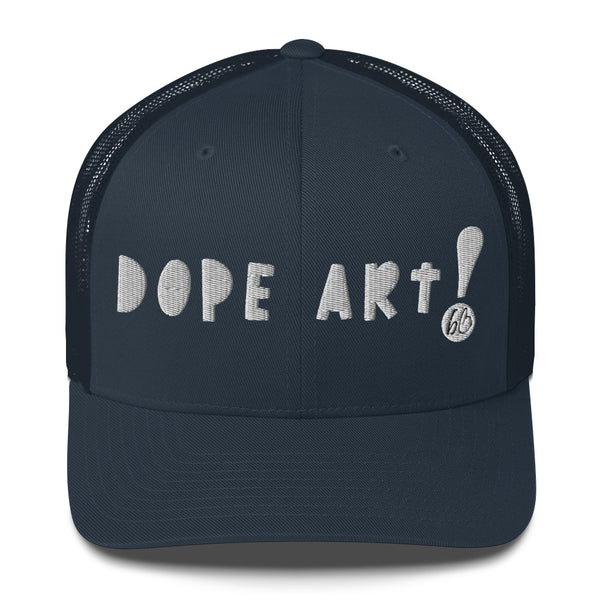 DOPE ART! Trucker Hat