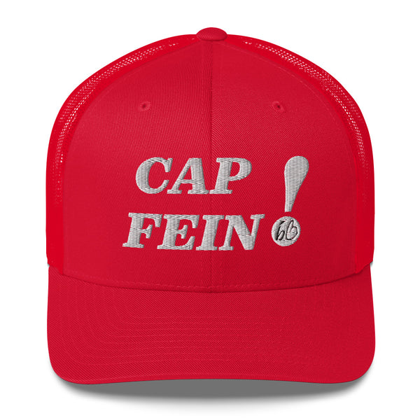 CAP FEIN! Trucker Hat