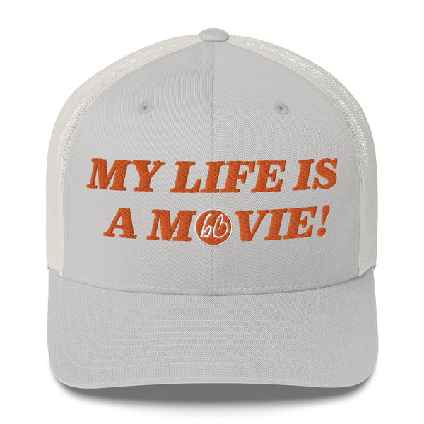 MY LIFE IS A MOVIE Trucker Hat