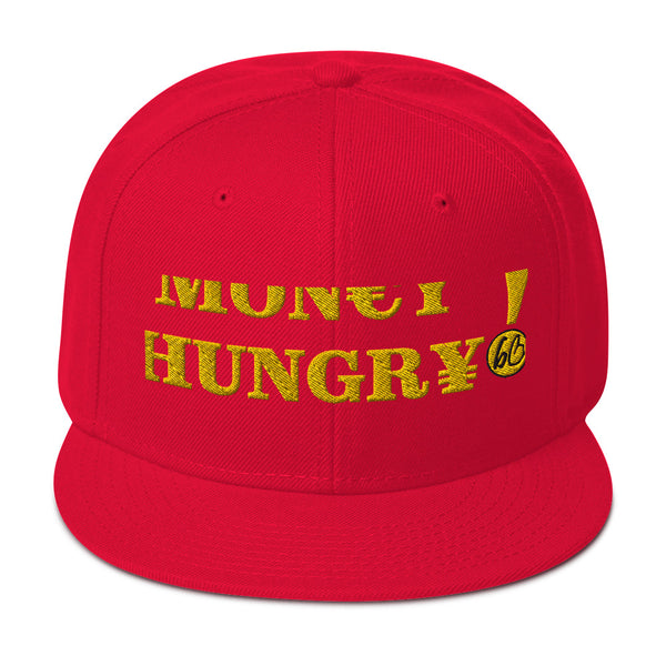 MON€Y HUNGR¥! Snapback Hat