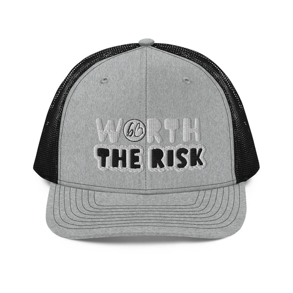 WORTH THE RISK Trucker Hat