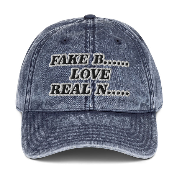 FAKE B's LOVE REAL N's Vintage Cotton Twill Hat